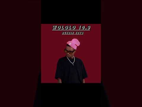 Wololo 10.9Mp3 By Bukzin Keys 