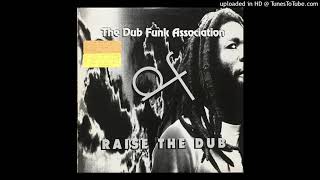 The Dub Funk Association- Real Jack