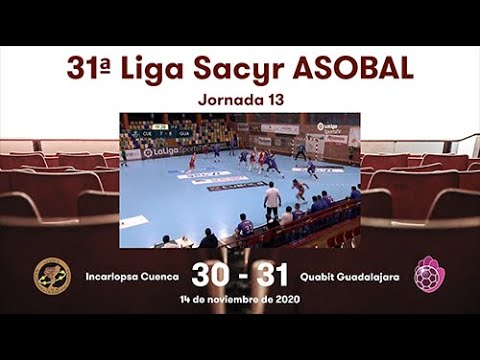 31ª Liga Sacyr ASOBAL J13: Incorlapsa Cuenca - Quabit Guadalajara 30-31