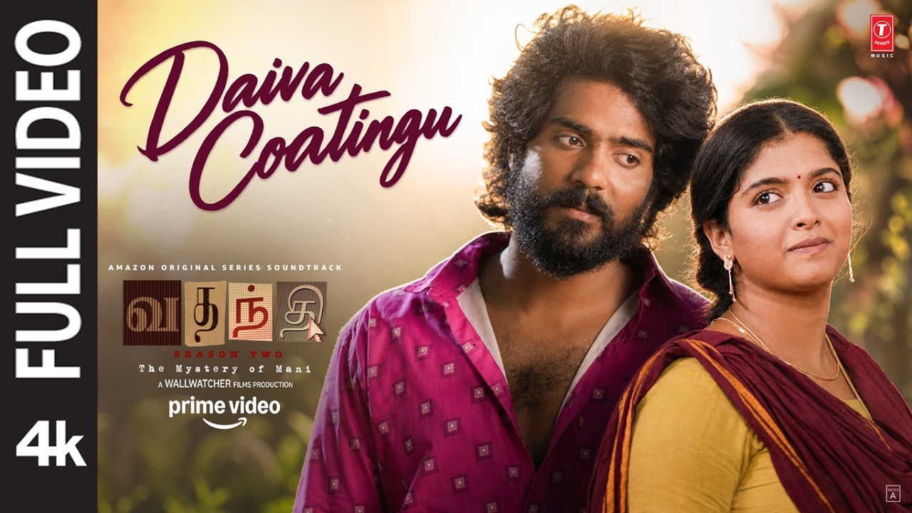 Full Video: Daiva Coatingu | Vadhandhi Season 2 | Sasikumar | Yashwanth | Simon K King |Andrew Louis