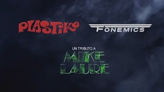 TRIBUTO MIKE LAURE AMOR EN CHAPALA FONEMICS