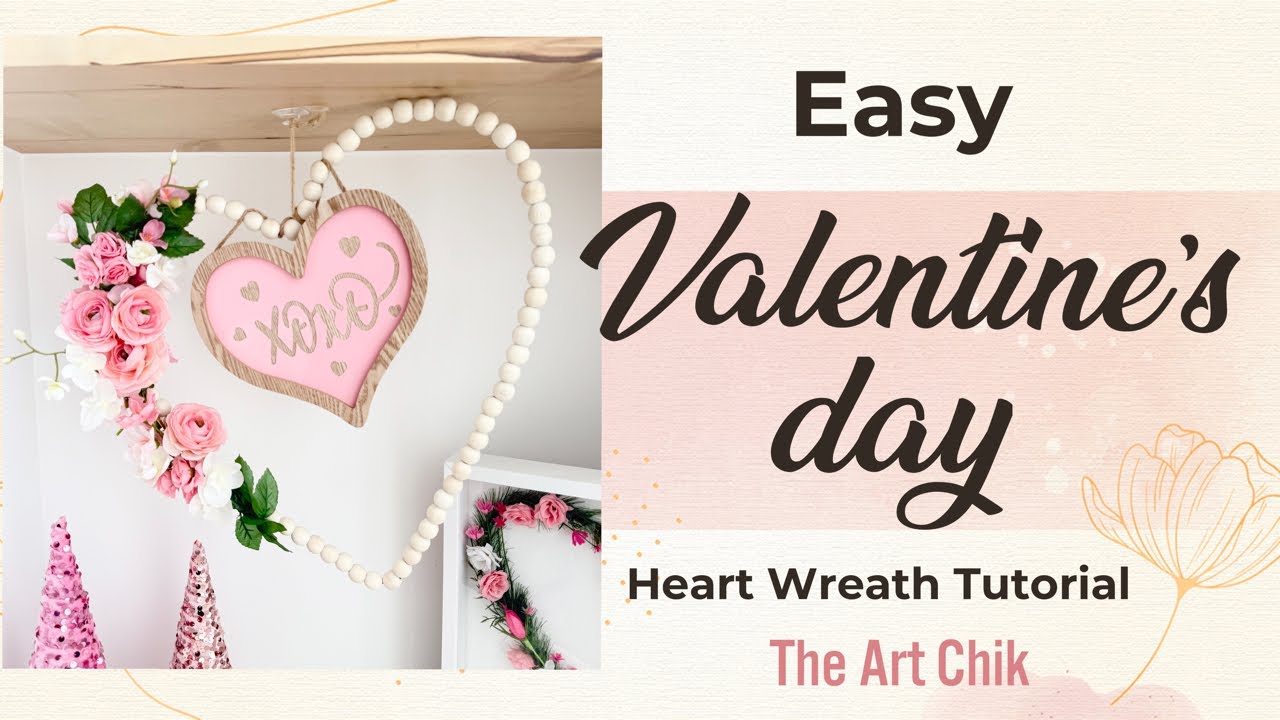Easy Heart Wreath Tutorial - By Artist, Andrea Kirk | The Art Chik