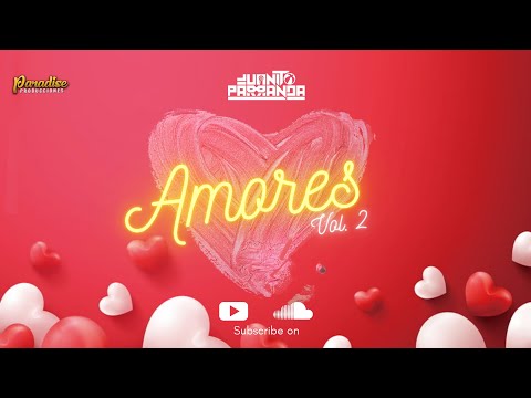 Amores Vol. 2 💘 (Set románticos) - Juanito Parranda (Guaracha, aleteo, zapateo 2020)
