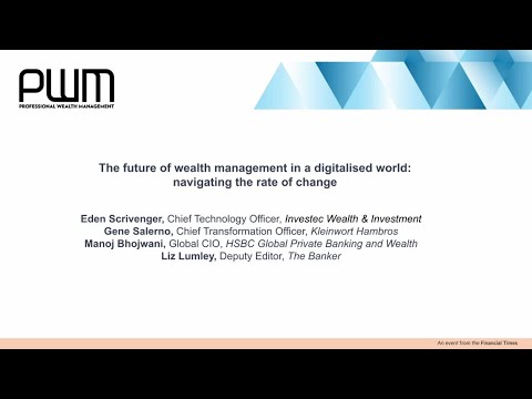 PWM Wealth Tech Summit 2022 - The Future of Wealth Management in a Digitalised World: Navigating the