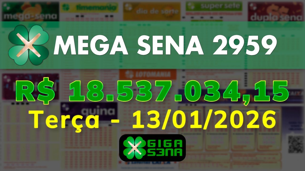 Resultado da Mega Sena 2959, Terça-feira, 13/01/2026 | GIGA-SENA