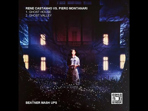 Rene Castanho Vs. Piero Montanari - Ghost Valley (Beatner Mash Up)