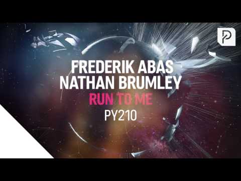 Frederik Abas ft. Nathan Brumley - Run To Me (OUT NOW)