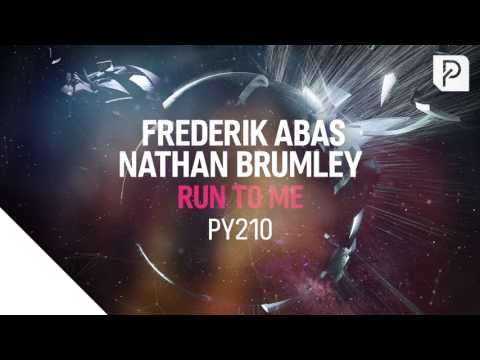 Frederik Abas ft. Nathan Brumley - Run To Me (OUT NOW)