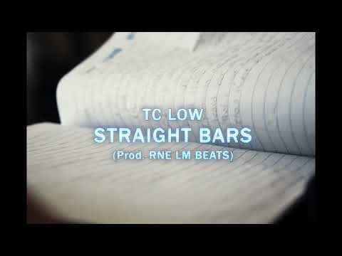 Straight bars - TC Low (Prod Rne LM Beats )