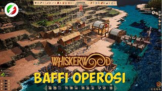 Baffi operosi a Whiskerwood