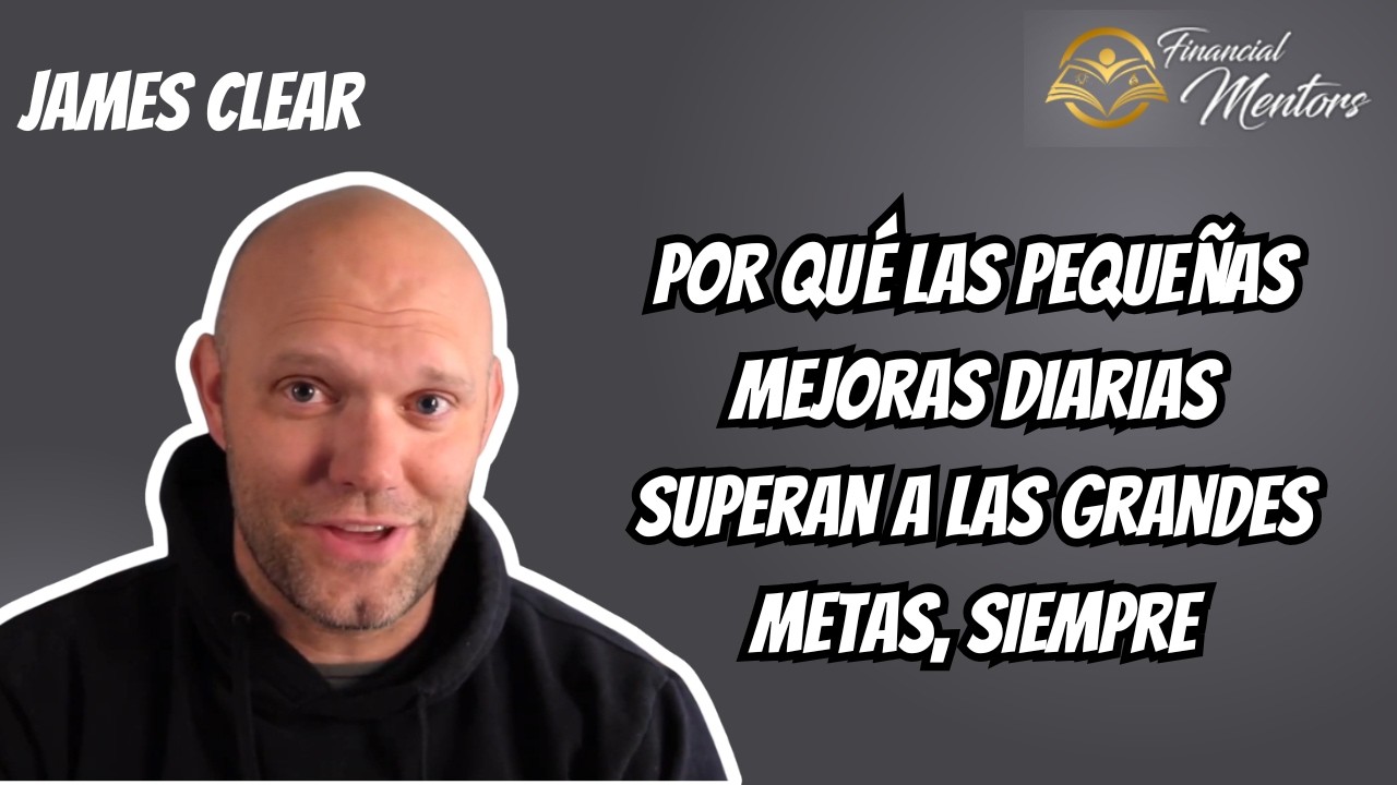 Por qué las pequeñas mejoras diarias superan a las grandes metas, siempre