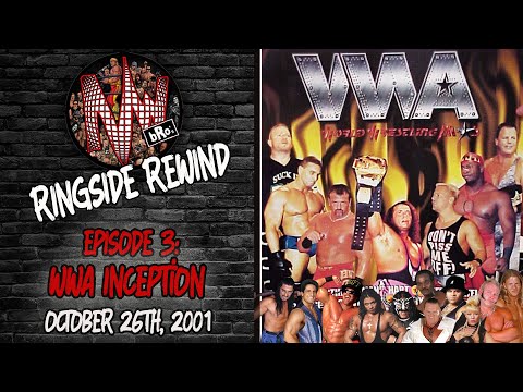 nWBro's Ringside Rewind #3: WWA Inception