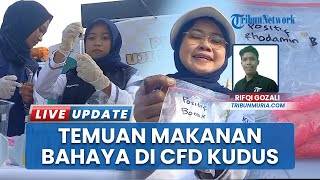 Temuan Jajanan Mengandung Boraks di CFD Kudus, BBPOM Minta Penjual Perhatikan Keamanan Makanan
