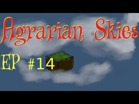 Agrarian Skies - Episode 14 - We've gone Multiplayer! - FTB