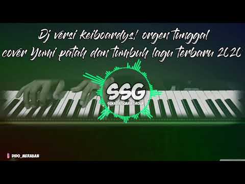 Yumy_-SSG_patah-dan_tumbuh_-Dj_keiboardys_-2020