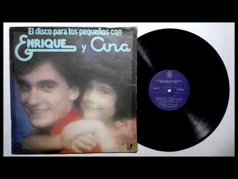EL DISCO PARA LOS PEQUEÑOS CON ENRIQUE Y ANA/1981/Álbum completo.