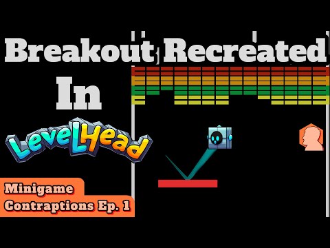 How FlowArt Made Breakout in Levelhead | Minigame Contraptions Ep. 1 | Collaboration with TheMageOrb