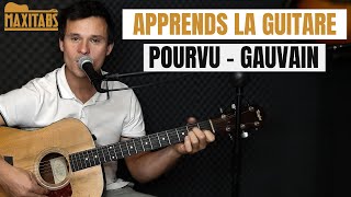 ðbb¸ Tuto Guitare Facile âae Pourvu de Gauvain Sers (Accords + Rythme + Chant)