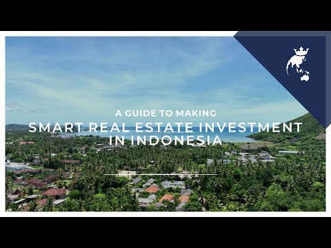 A Guide to Making Smart Real Estate Investments in Indonesia | Discover the World of Invest Islands