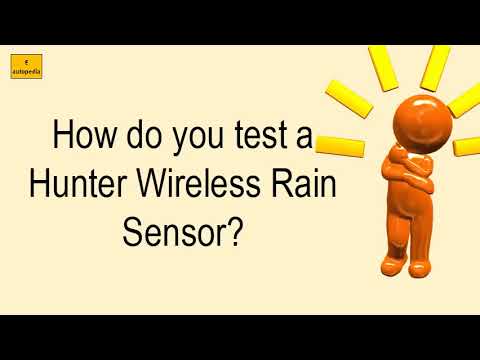How Do You Test A Hunter Wireless Rain Sensor?
