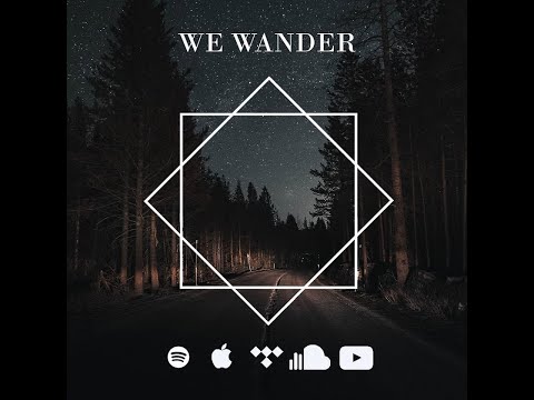 Bridges -  We Wander