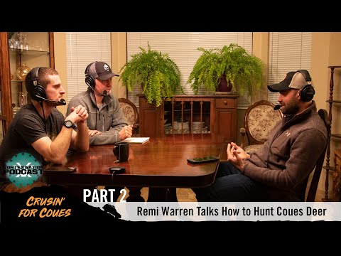 Cruisin’ for Coues: Remi Warren Talks How To Hunt Coues Deer