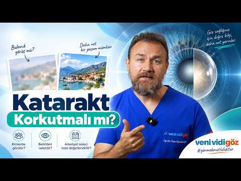 Katarakt Tedavisi: Ağrısız ve Hızlı Çözüm Mümkün mü?