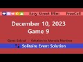 Easy Street Mini Game 9 December 10 2023 Event Freecell