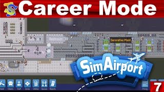 Let's Play SimAirport Career Mode EP7