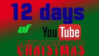 12 days of YouTube Christmas