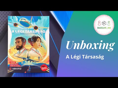A Légi Társaság dobozbontás - boardgame_hun