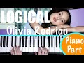 How to play LOGICAL - Olivia Rodrigo Piano Part Tutorial