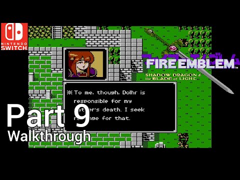[Walkthrough Part 9] Fire Emblem: Shadow Dragon & the Blade of Light (English Ver) Nintendo Switch