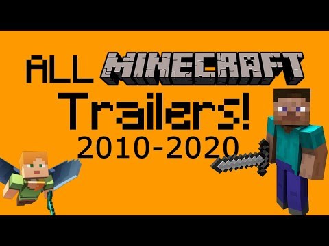ALL OFFICIAL MINECRAFT TRAILERS (2010-2020)