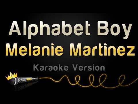 Melanie Martinez - Alphabet Boy (Karaoke Version)