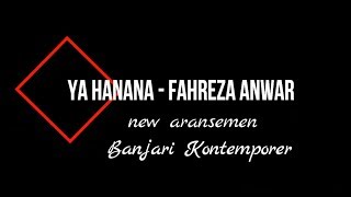 Download lagu YA HANANA -Voc. Fahreza Anwar  | HIMUS RECORD.  (NEW ARANSEMEN) mp3