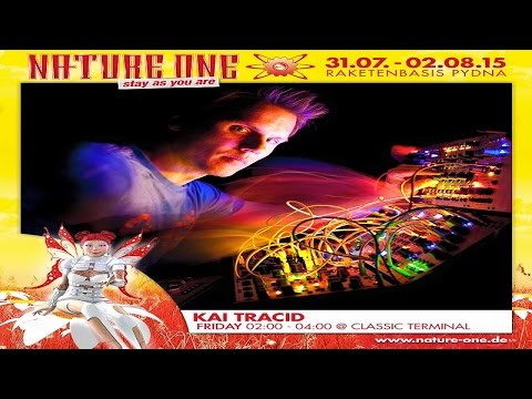 Kai Tracid Live - Nature One 2015 - Classic Terminal