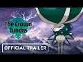 Pokemon Sword and Shield - Crown Tundra Expansion Pass Trailer