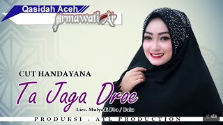 Download lagu CUT HANDAYANA - TA JAGA DROE (Qasidah Armawati AR 2018 Full HD Video Quality) mp3 Download lagu CUT HANDAYANA - TA JAGA DROE (Qasidah Armawati AR 2018 Full HD Video Quality) mp3