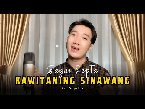 KAWITANING SINAWANG - Bagas Septa (Lintang ing tawang kadya netramu) || COVER