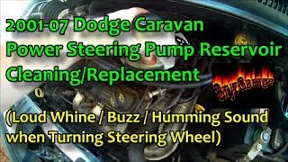 2001-07 Dodge Caravan Power Steering Pump Reservoir Replacement