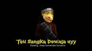 Download lagu Dalang Asep Sunandar sunarya - Teu sangka Dewala Gugat Sawarga mp3
