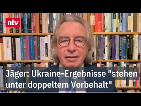 Jäger: Ukraine-Ergebnisse "stehen unter doppeltem Vorbehalt" | ntv