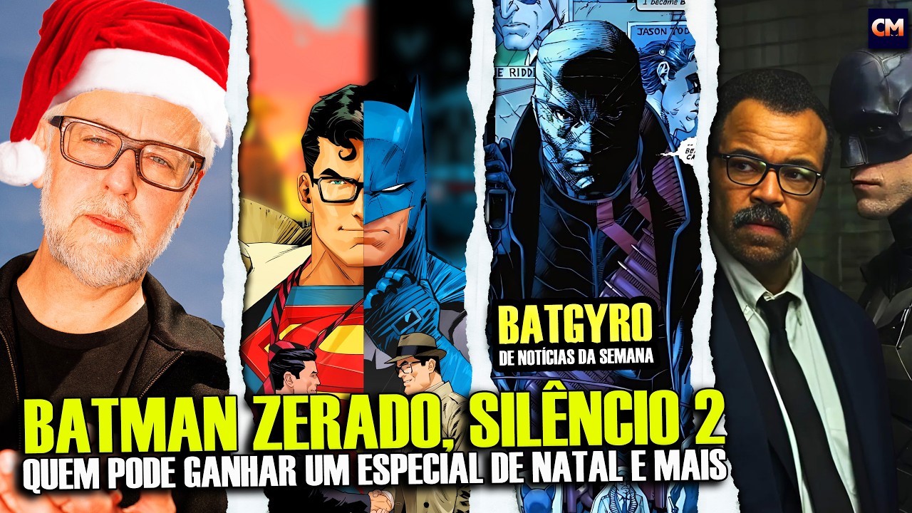 BATMAN ZERADO, ESPECIAL DE NATAL, BATMAN SILÊNCIO 2 e MAIS! | Batgyro de Notícias
