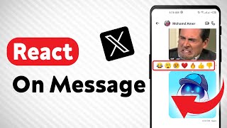 How to React on A Message on X (Twitter) (Updated)
