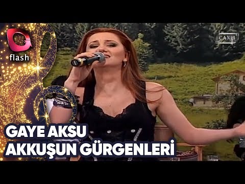 GAYE AKSU - AKKUŞUN GÜRGENLERİ | Canlı Performans -  23.02.2010