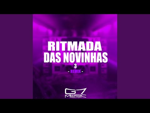 Ritmada das Novinhas 3 - Super Slowed