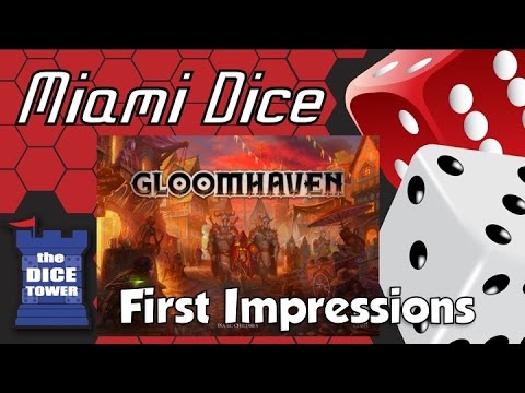 Miami Dice 215: First Impressions of Gloomhaven