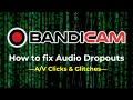 How To Fix Bandicam S Audio Popping Issue 2022