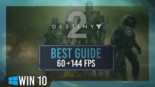 Destiny 2 | BEST Optimization Guide | Windows 10 | Max FPS | Best Settings